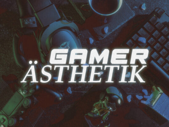 Gamer-Ästhetik - Hubu.de